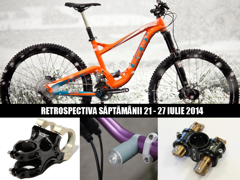 retrospectiva saptamanii 21-27 iulie 2014